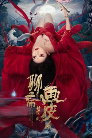 Poster phim Lưu Trai Tân Truyện: Họa Bì