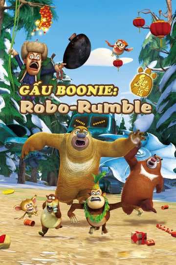 Poster phim Gấu Boonie: Robo-Rumble