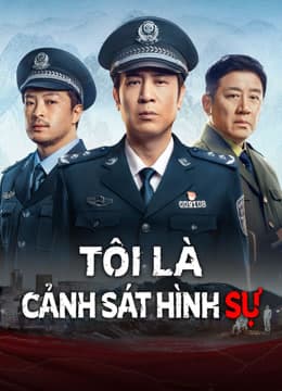 Poster phim Tôi Là Cảnh Sát Hình Sự
