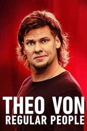 Poster phim Theo Von: Những Người Bình Thường