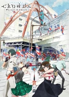 Poster phim Gatchaman Crowds: Insight