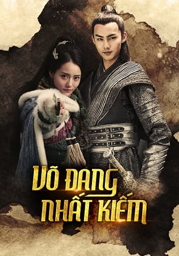 Poster phim Võ Đang Nhất Kiếm
