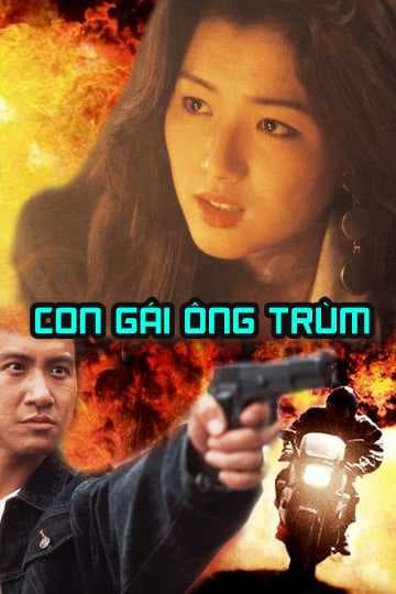 Poster phim Con Gái Ông Trùm