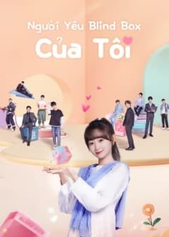 Poster phim Người Yêu Blind Box Của Tôi