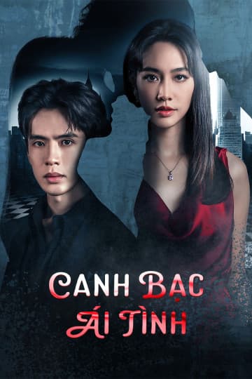 Poster phim Canh Bạc Ái Tình