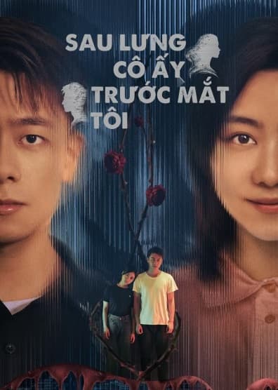 Poster phim Sau Lưng Cô Ấy, Trước Mắt Tôi