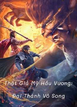 Poster phim Thật Giả Mỹ Hầu Vương: Đại Thánh Vô Song