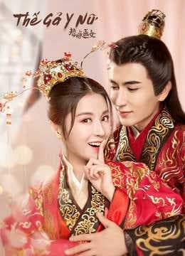 Poster phim Thế Gả Y Nữ (Thế Gả Công Chúa)