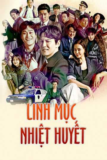 Poster phim Linh Mục Nhiệt Huyết (Phần 1)