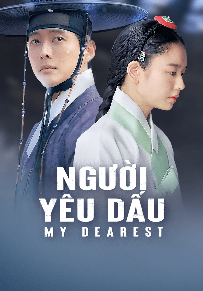 Poster phim Người Yêu Dấu (Phần 1)