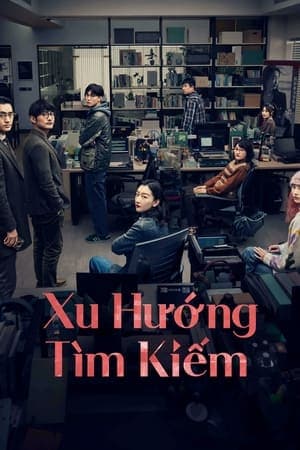 Poster phim Xu Hướng Tìm Kiếm