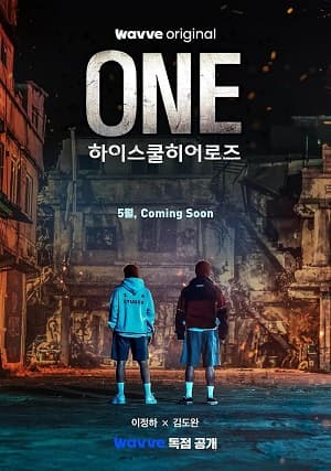 Poster phim ONE: Người Hùng Trung Học