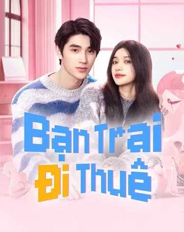 Poster phim Bạn Trai Đi Thuê